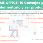 10 consejos para ser productivo trabajando desde casa