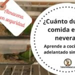 Descubre cuánto duran los alimentos después de comprarlos