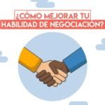 Mejora tus habilidades de negociación en el ámbito laboral
